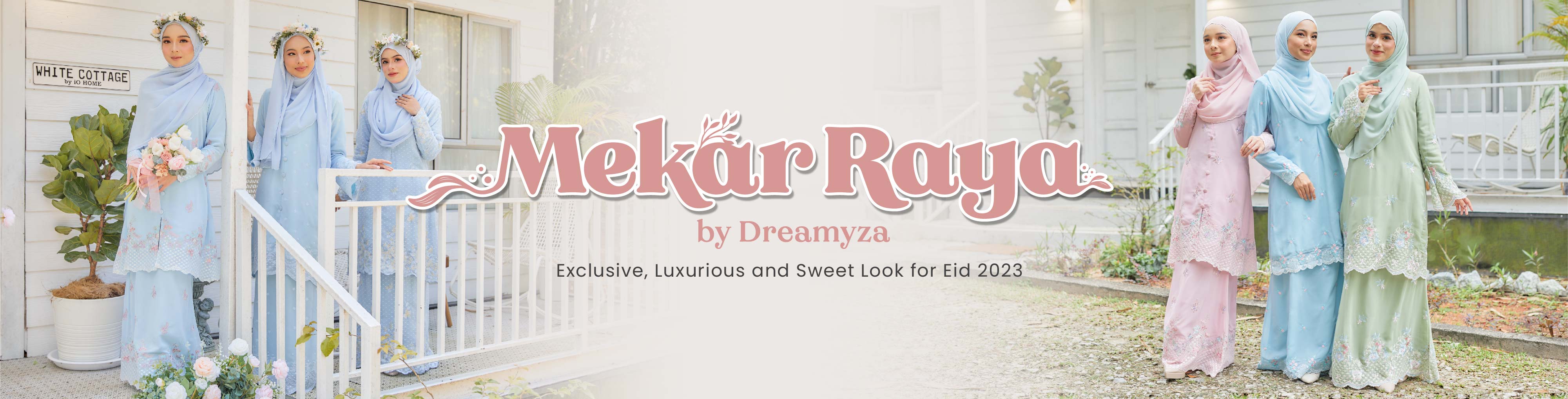 Fesyen Baju Raya Terkini 2023- Koleksi Mekar Raya Dreamyza 2023